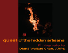 Load image into Gallery viewer, &#39;Quest of the hidden artisan&#39; photo book by Diana Chan, FRPS